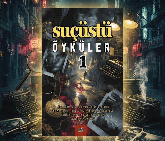 Suçüstü Dergisi’nden Yeni Antoloji: Suçüstü Öyküler 1 Raflarda 